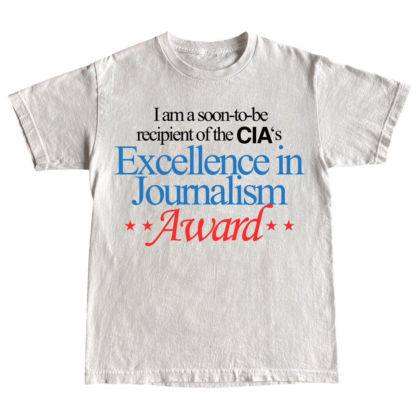 "JOURNALISM" 6oz T-Shirt